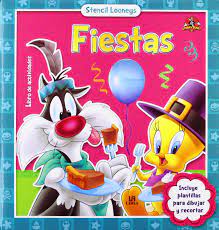 LIBRO   FIESTAS  CON STENCIL LOONEY LIBSA