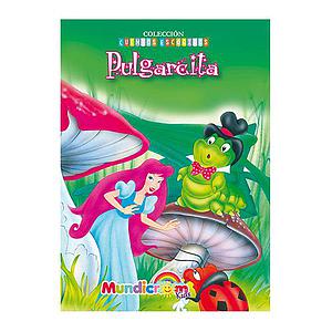 PULGARCITA MUNDICROM (COLECCION CUENTOS ESCOGIDOS)