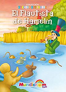 EL FLAUTISTA DE HAMELIN MUNDICROM (COLECCION CUENTOS ESCOGIDOS)