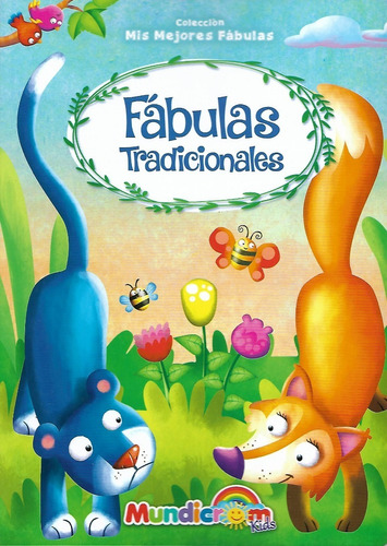 LIBRO MUNDICROM MIS MEJORES FABULAS TRADICIONALES