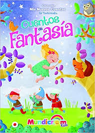 CUENTOS DE FANTASIA (COLECCION MIS NUEVOS CUENTOS)