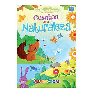 CUENTOS DE LA NATURALEZA MUNDICROM (COLECCION MIS NUEVOS CUENTOS)