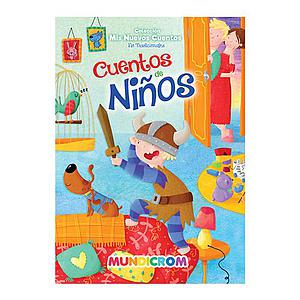 CUENTOS DE NIÑOS MUNDICROM (COLECCION MIS NUEVOS CUENTOS)