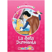 LA BELLA DURMIENTE MUNDICROM (GRANDES CUENTOS) ( DESC. )