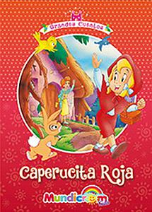 CAPERUCITA ROJA MUNDICROM (GRANDES CUENTOS)