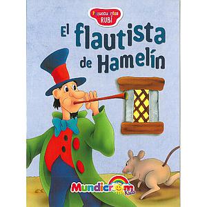 EL FLAUTISTA DE HAMELIN MUNDICROM (PEQUECUENTOS RUBI)