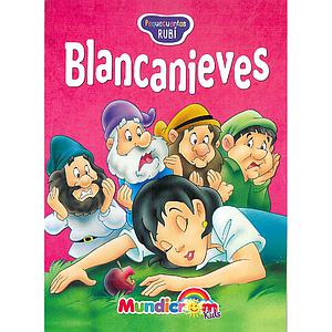 BLANCANIEVES MUNDICROM (PEQUECUENTOS RUBI) ( DESC. )