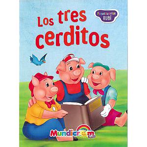 LOS TRES CERDITOS MUNDICROM (PEQUECUENTOS RUBI)