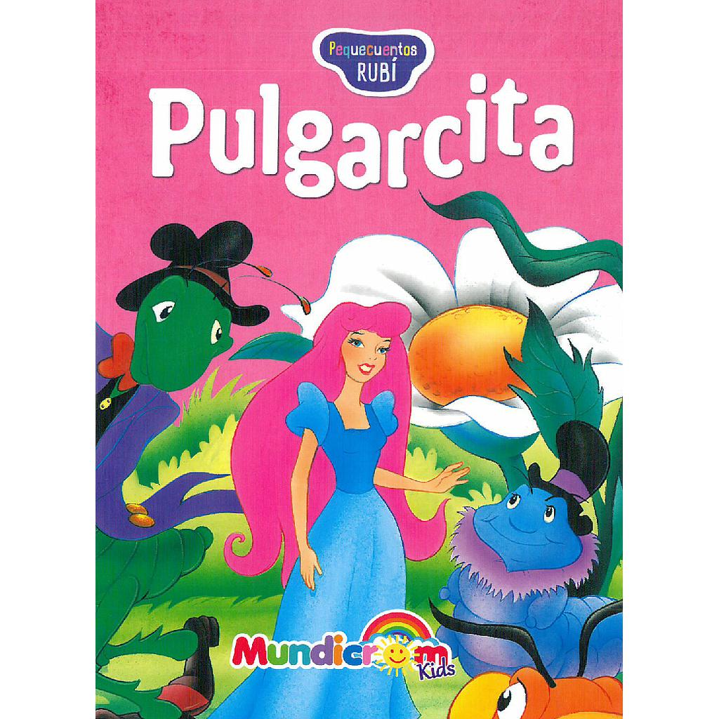PULGARCITA MUNDICROM (PEQUECUENTOS RUBI) ( DESC. )