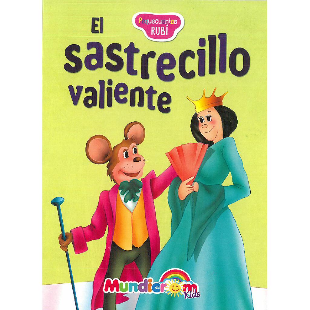 EL SASTRECILLO VALIENTE MUNDICROM (PEQUECUENTOS RUBI) ( DESC. )