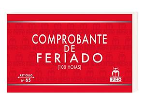 TALONARIO COMPROBANTE FERIADO BUHO ART.65 100HJS.