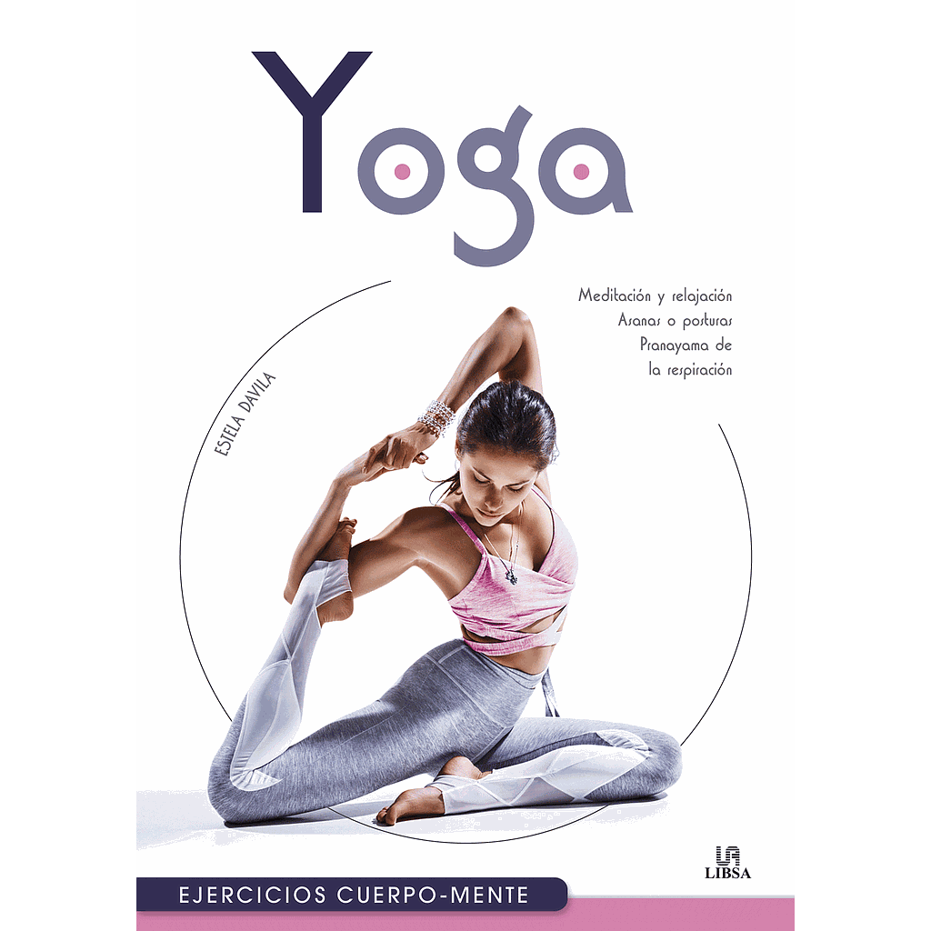 LIBRO YOGA EJERCICIOS CUERPO-MENTE (LIBSA)