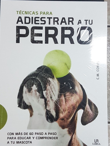 LIBRO TECNICAS PARA ADIESTRAR UN PERRO (LIBSA)