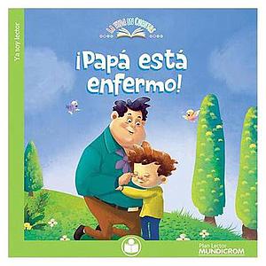 LIBRO LA VIDA EN CUENTOS MUNDICROM ¡PAPA ESTA ENFERMO! 