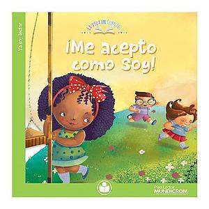 LIBRO LA VIDA EN CUENTOS MUNDICROM ¡ME ACEPTO COMO SOY!