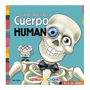 LIBRO MUNDICROM CURIOSIDADES DEL CUERPO HUMANO