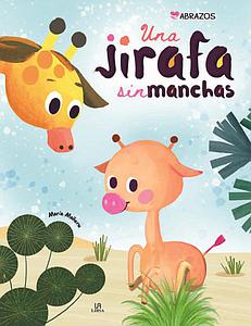 LIBRO MUNDICROM UNA JIRAFA SIN MANCHAS
