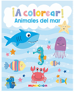 LIBRO A COLOREAR ANIMALES DEL MAR MUNDICROM