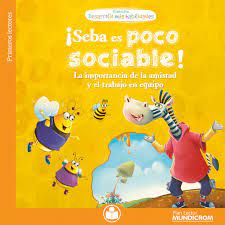 LIBRO DESARROLLO MIS HABILIDADES SEBA ES POCO SOCIABLE MUNDICROM