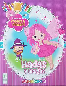 HADAS Y BRUJAS (COLECCION TODOS A PINTAR)