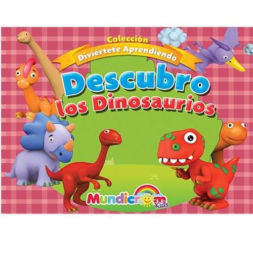 DESCUBRO LOS DINOSAURIOS( COLECCION DIVIERTETE APRENDIENDO) ( Desc. )